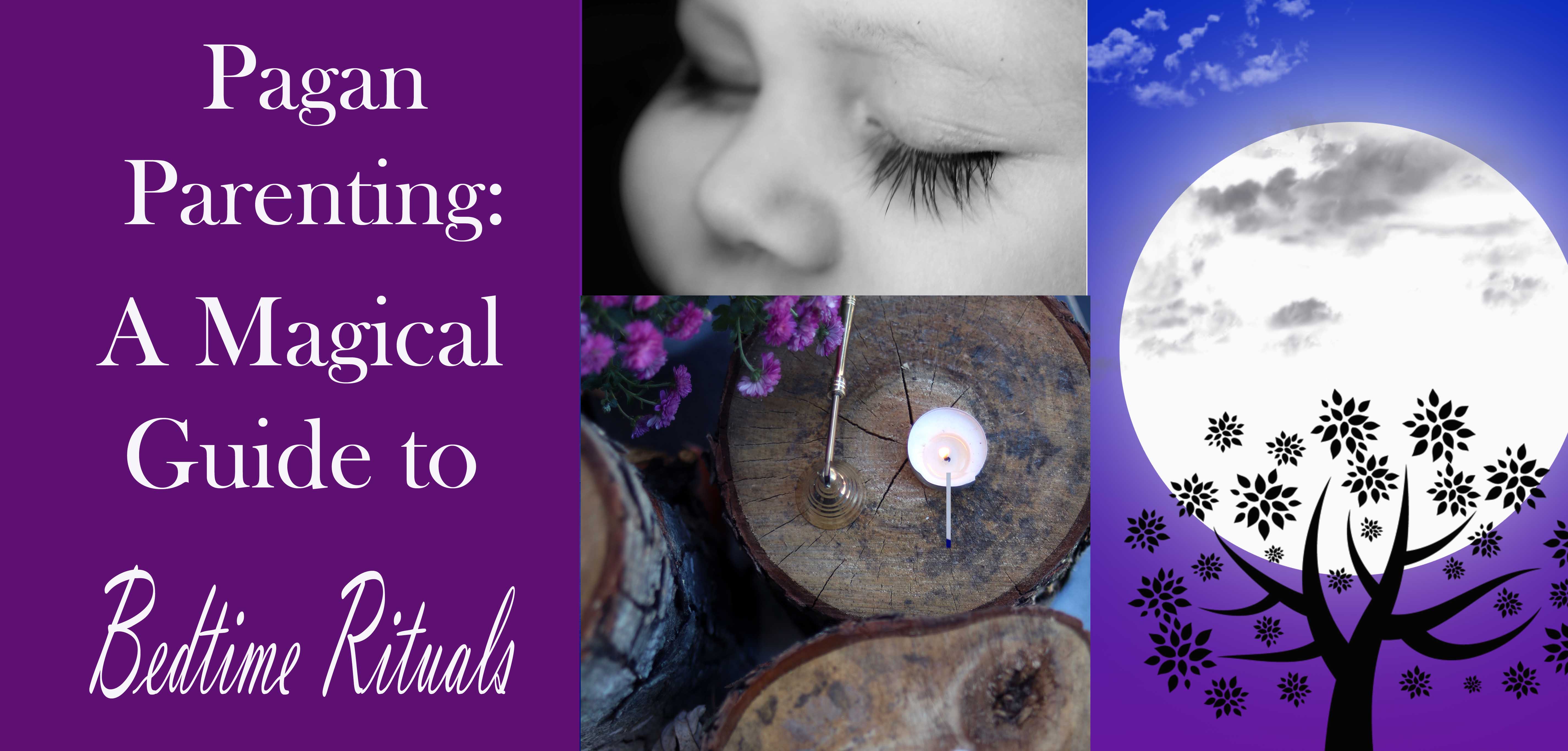 pagan parenting a magical guide to bedtime rituals