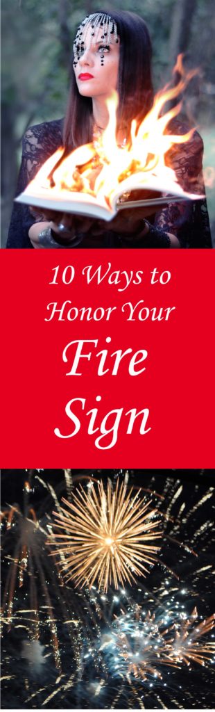 How to honor your fire sign.