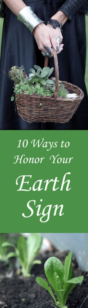 How to honor you earth sign.