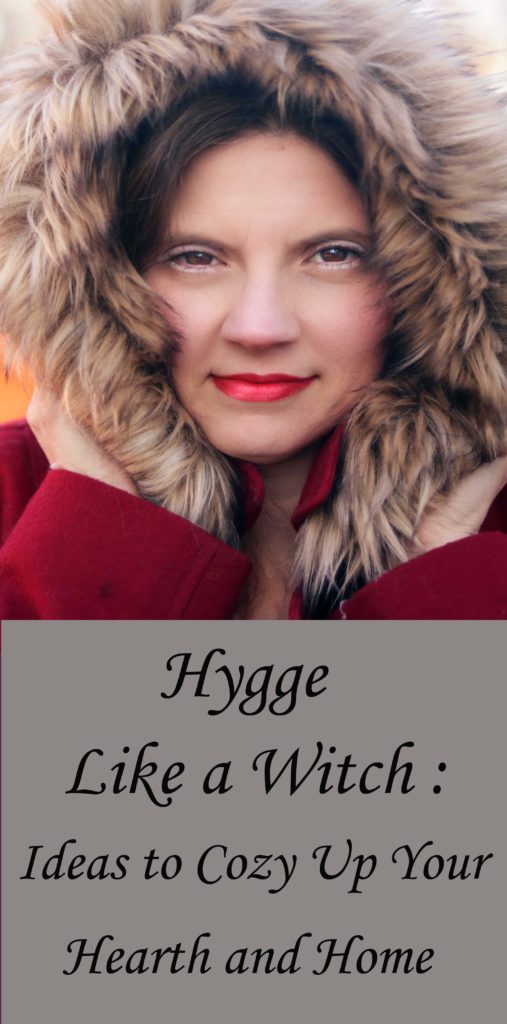 Hygge for a the Witch