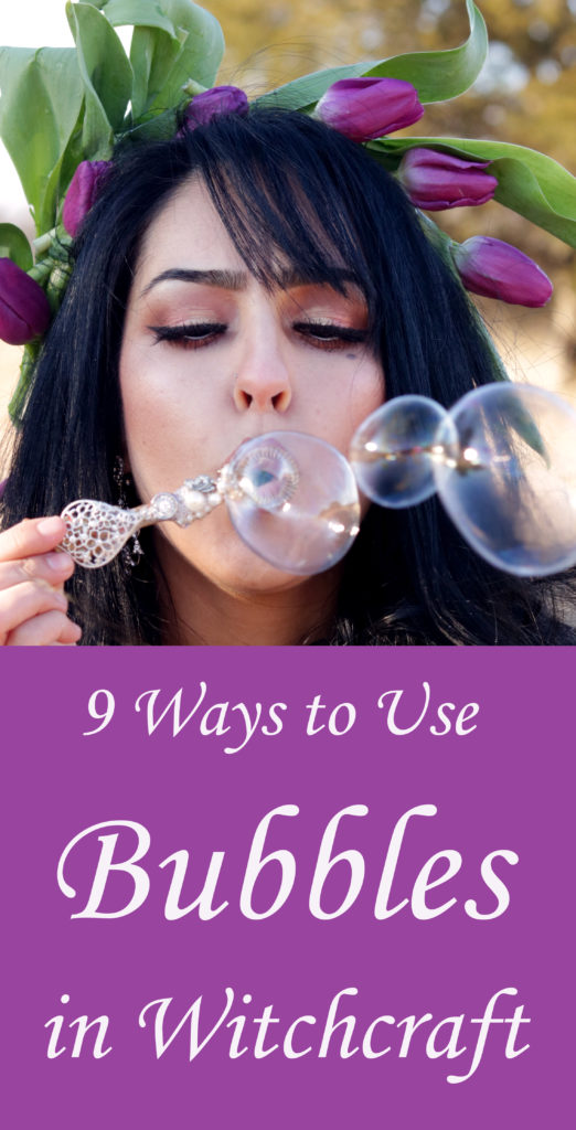 Creative ways to use bubbles in witchcraft and spells. Cute!