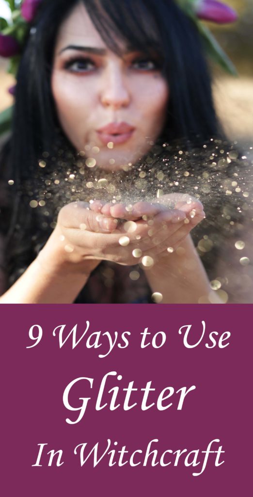 Clever ideas to use glitter for ritual, magick and witchcraft.