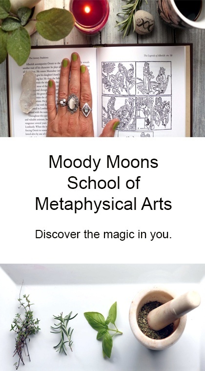 Moody Moons School of Metaphysical Arts offers online courses in magical herbalism, beginning witchcraft, potion making and more!