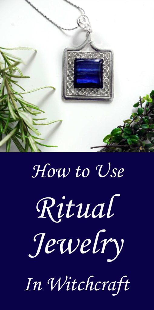 How to find, select, cleanse and use ritual jewelry in spells, magic and witchcraft.