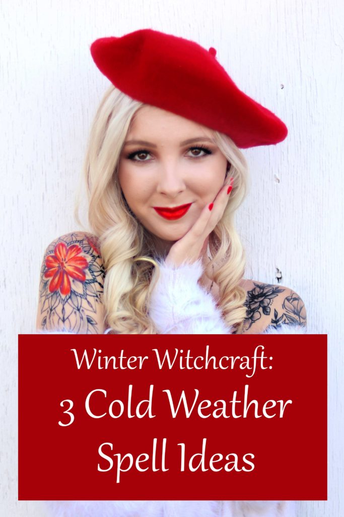 Winter Witchcraft: 3 Cold-Weather Spell Ideas