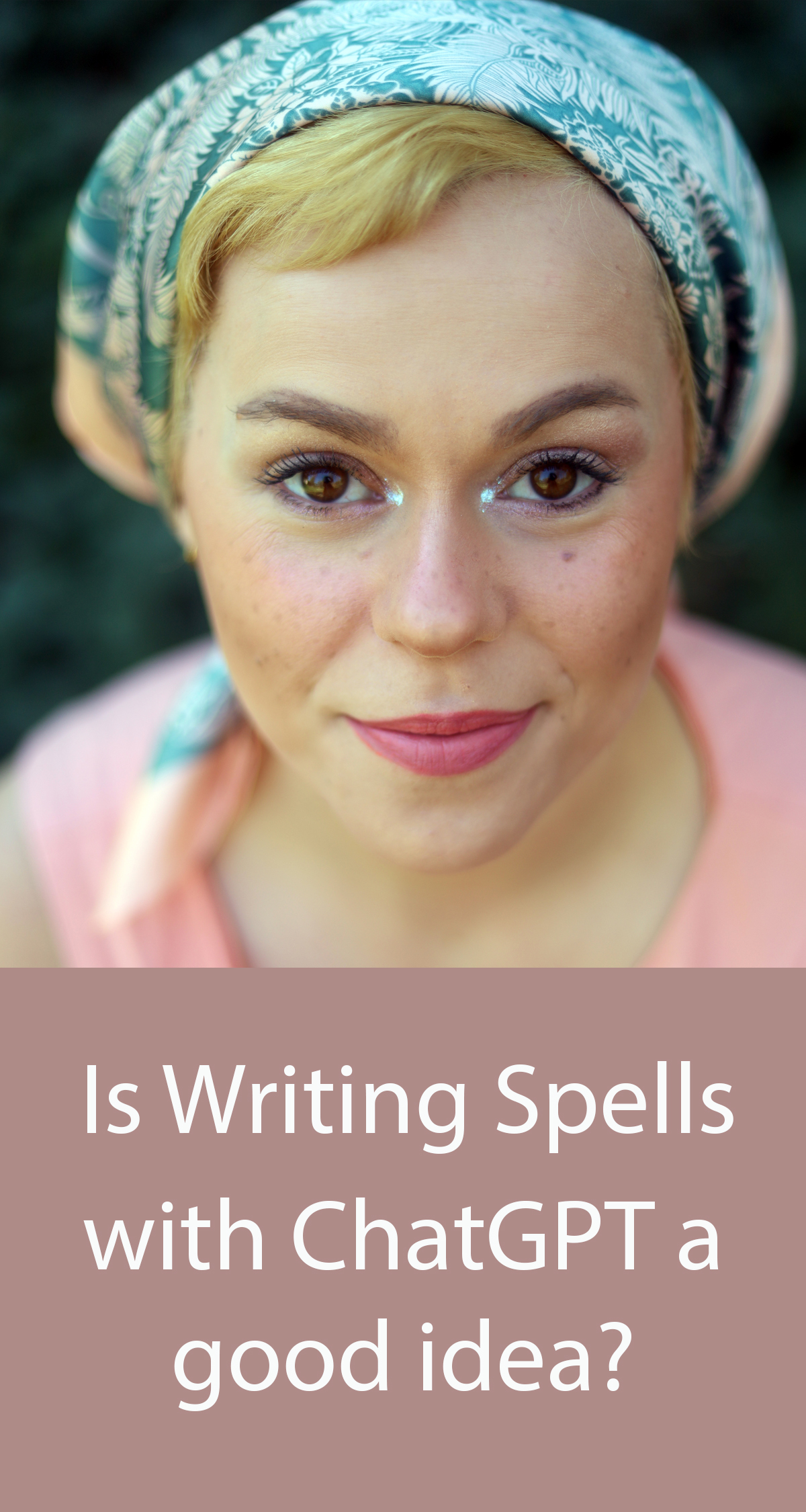 Should you use CHATgpt for spell-writing?  The answers may surprise you.