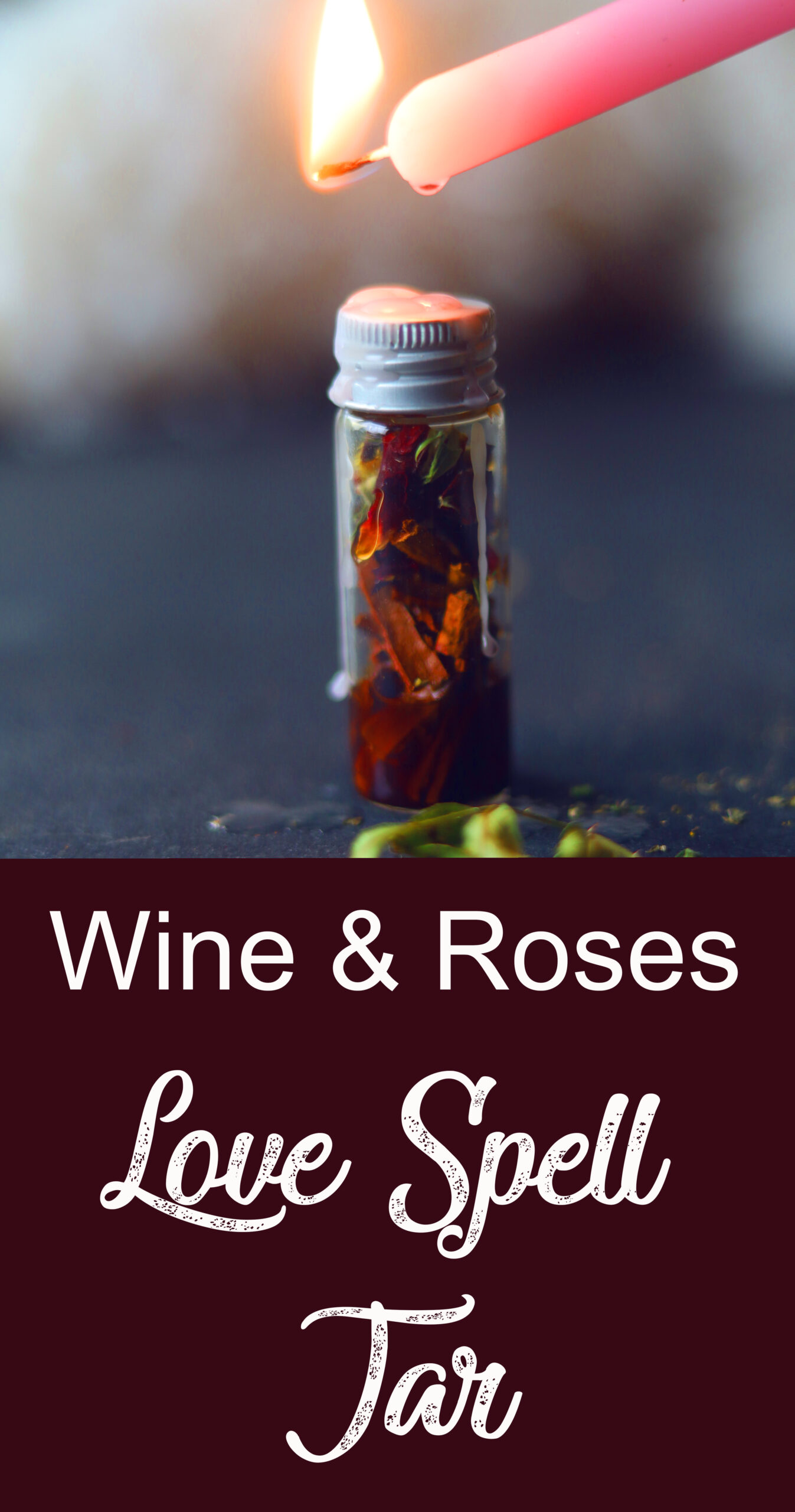 Love spell jar recipe with super romantic ingredients like red wine, roses and vanilla.